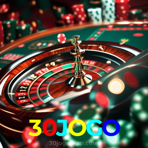 30JOGO:Jogue agora no nosso cassino online e vença nas mesas de poker!