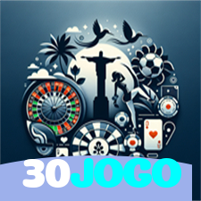 30JOGO：A diversão nunca para! Entre no nosso cassino e jogue os melhores jogos!