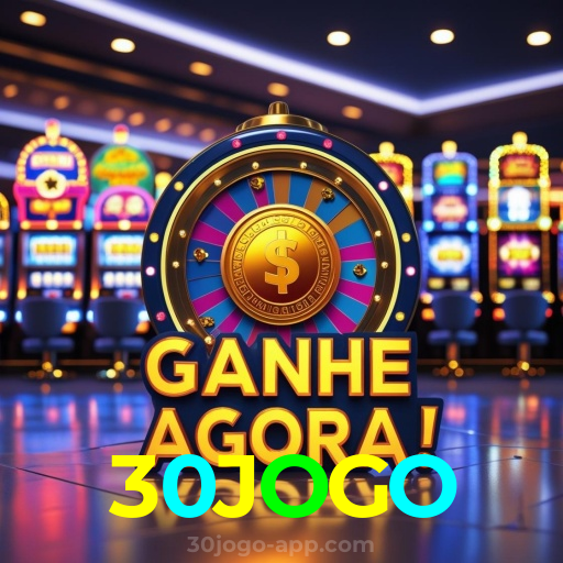 30JOGO:Jogue no cassino mais seguro com poker, roleta e apostas no futebol!
